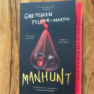 Paperback book Manhunt Gretchen Felker-Martin first edition 2022